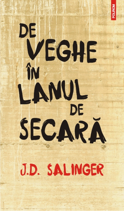 De veghe in lanul de secara (editia 2011)