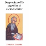 Despre datoriile preotilor si ale monahilor - Fericitul Ieronim