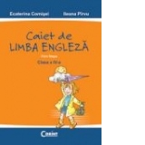 LIMBA ENGLEZA. FIRM STEPS - caiet clasa a IV-a