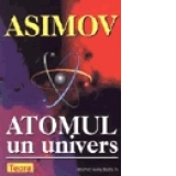 Atomul, un univers