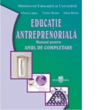 Educatie antreprenoriala - manual pentru anul de completare