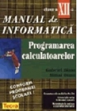 Manual de informatica pentru clasa a XII-a. Programarea calculatoarelor