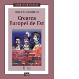 Crearea Europei de Est