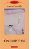 Cea care alina