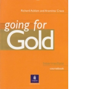 Going for Gold Intermediate Coursebook - Manual pentru clasa a IX-a