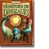 Vanatorii de dinozauri