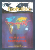 GEOPOLITICA (ANUL IV, nr.19) - Falii si axe geopolitice