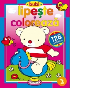 Bubi lipeste si coloreaza 2 (cu 128 de abtibilduri)