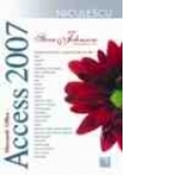 Microsoft Office Access 2007. Include obiective ale examenului Microsoft Certified Application Specialist