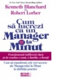 Cum sa lucrezi ca un manager la minut