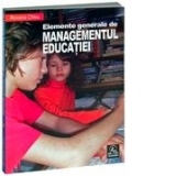 Elemente generale de managementul educatiei