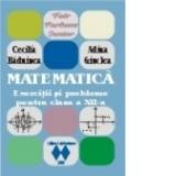 Matematica. Exercitii si probleme pentru clasa a XII-a