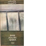 Bani pentru Maria