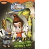 It Came From Jimmy s Lab (The Adventures of Jimmy Neutron)