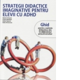 Strategii didactice imaginative pentru elevii cu ADHD