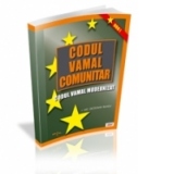Codul vamal comunitar + mic dictionar bilingv