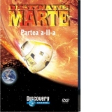 Destinatia Marte - partea a II-a