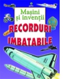 Recorduri imbatabile - Masini si inventii