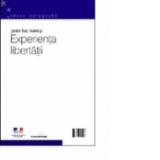 Experienta libertatii