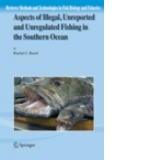 Aspects of Illegal, Unreported and Unregulated Fishing in the Southern Ocean