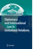 Diplomacy and International Law in Globalized Relations