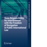 State Responsibility for Interferences with the Freedom of Navigation in Public International Law