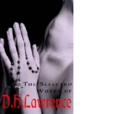 The Selected Works of D. H. Lawrence
