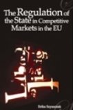 Regulation of the State in Competitive Markets in the EU - Vol 11