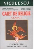 Caiet de religie (clasa I) - fise de lucru, probe de evaluare