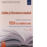 Limba si literatura romana - pregatire completa pentru teza cu subiect unic clasa a VII-a semestrul 2