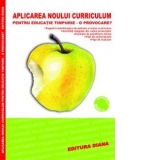 Aplicarea noului curriculum pentru educatie timpurie - O provocare?