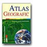 ATLAS GEOGRAFIC - cu o sectiune speciala dedicata Romaniei