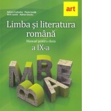 Limba si literatura romana. Manual pentru clasa a IX-a