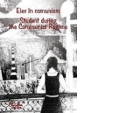 Elev in comunism - Student during the Communist Regime