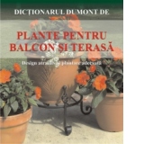 Plante pentru balcon si terase