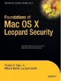 FOUNDATIONS OF MAC OS X LEOPARD SECURIT