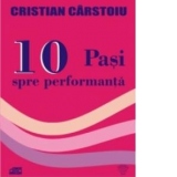 10 Pasi spre performanta (Audiobook)