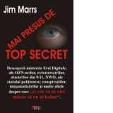 Mai presus de Top Secret