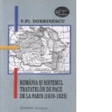 Romania si sistemul tratatelor de pace de la Paris (1919-1923)