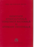 Identitate etnoculturala.Constiinta nationala si afirmare universala