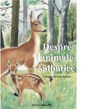 Despre animale salbatice. Culegere de texte literare