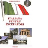 Italiana pentru incepatori (contine CD cu pronuntia lectiilor)