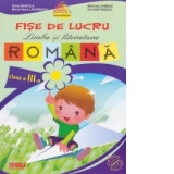 Limba si literatura romana. Fise de lucru - clasa a III-a