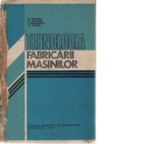 Tehnologia fabricarii masinilor - Pentru subingineri