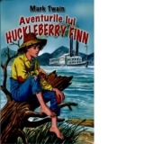 Aventurile lui Huckleberry Finn