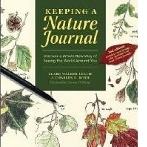 Keeping a Nature Journal: Discover a Whole New Way of Seeing the World Around You