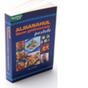 Almanahul Literar Gastronomic - Pestele