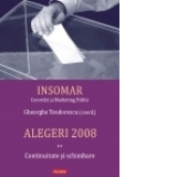 Alegeri 2008. Volumul II: Continuitate si schimbare