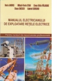 Manualul electricianului de exploatare retele electrice