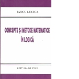 Concepte si metode matematice in logica